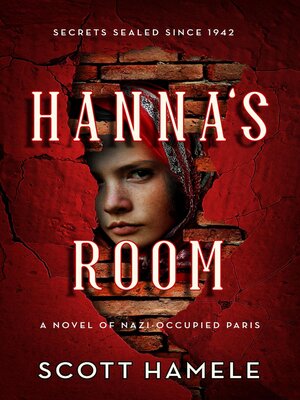 cover image of Hanna's Room--Secrets Sealed Since 1942